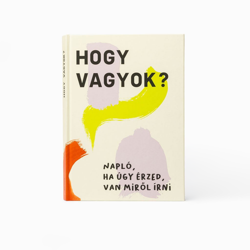 hogy vagyok? Napló – önismereti napló